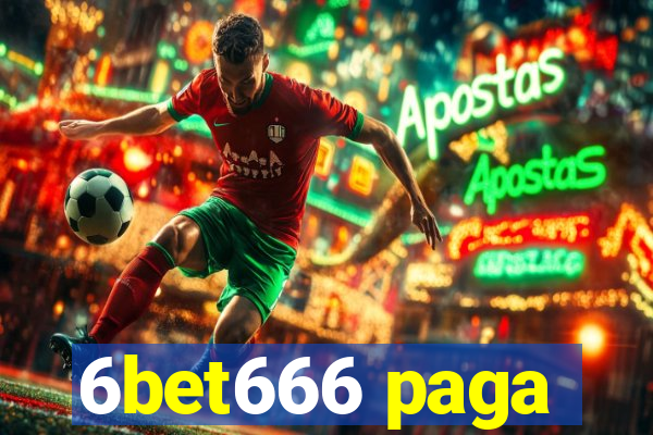 6bet666 paga